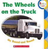  WHEELS ON THE TRUCK GO ROUND & ROUND THE