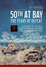  50th at Bay - the Years of Defeat