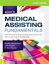  Study Guide for Kinn's Medical Assisting Fundamentals