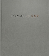  Tomasso Xxv