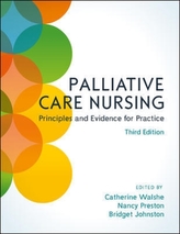  Palliative Care Nursing: Principles and Evidence for Practice