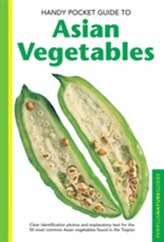  Handy Pocket Guide to Asian Vegetables