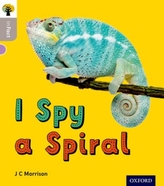  Oxford Reading Tree inFact: Oxford Level 1: I Spy a Spiral