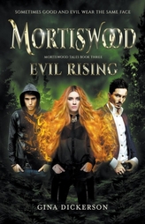  Mortiswood Evil Rising