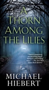 A Thorn Among The Lilies