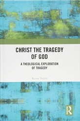 Christ the Tragedy of God