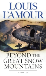  Beyond The Great Snow Mountains