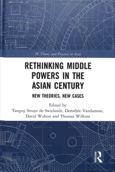  Rethinking Middle Powers in the Asian Century