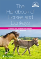 The Handbook of Horses and Donkeys