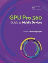  GPU Pro 360 Guide to Mobile Devices