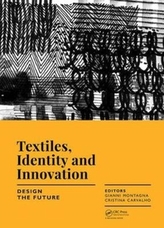  Textiles, Identity and Innovation: Design the Future