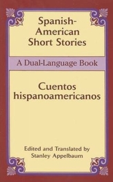  Spanish-American Short Stories / Cuentos Hispanoamericanos