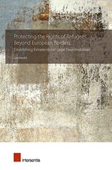  Protecting the Rights of Refugees Beyond European Borders