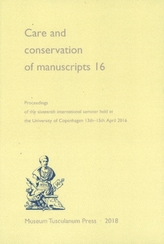  Care and Conservation of Manuscripts 16