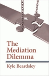 The Mediation Dilemma