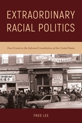  Extraordinary Racial Politics