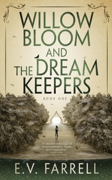  Willow Bloom and the Dream Keepers