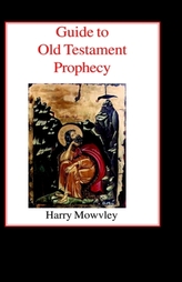  Guide to Old Testament Prophecy