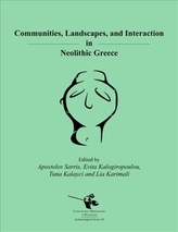  Communities, Landscapes, and Interaction in Neolithic Greece