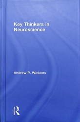  Key Thinkers in Neuroscience