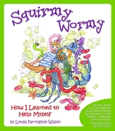  Squirmy Wormy