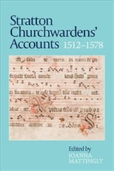  Stratton Churchwardens' Accounts, 1512-1578