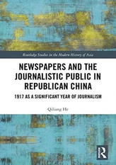  Newspapers and the Journalistic Public in Republican China