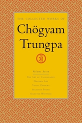 The Collected Works Of Chgyam Trungpa, Volume 7