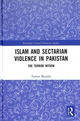  Islam and Sectarian Violence in Pakistan