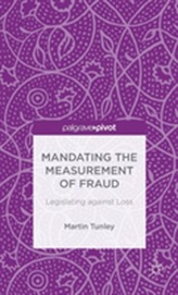  Mandating the Measurement of Fraud