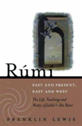  Rumi - Past and Present, East and West
