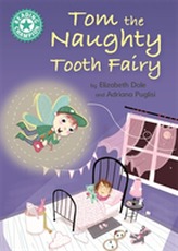 Reading Champion: Tom the Naughty Tooth Fairy