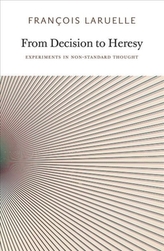  From Decision to Heresy