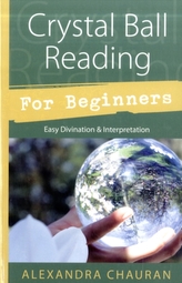  Crystal Ball Reading for Beginners