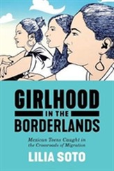  Girlhood in the Borderlands