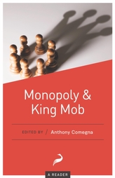  Monopoly and King Mob