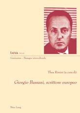  Giorgio Bassani, scrittore europeo