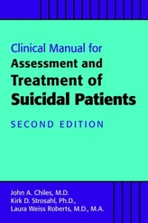  Clinical Manual for the Assessment and Treatment of Suicidal Patients