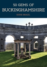  50 Gems of Buckinghamshire