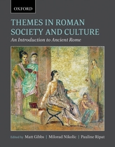  Themes in Roman Society and Culture