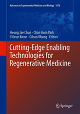  Cutting-Edge Enabling Technologies for Regenerative Medicine