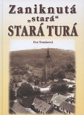 Zaniknutá „stará' Stará Turá