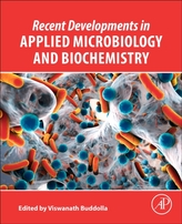  Recent Developments in Applied Microbiology and Biochemistry