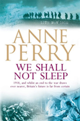  We Shall Not Sleep (World War I Series, Novel 5)