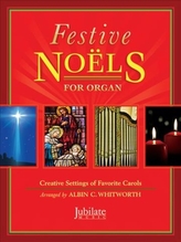  FESTIVE NOELS FOR ORGAN