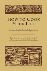  How To Cook Your Life