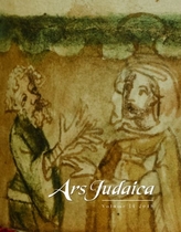  Ars Judaica: The Bar-Ilan Journal of Jewish Art, Volume 14