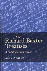 The Richard Baxter Treatises