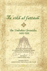  Timbuktu Chronicles 1493-1599, The: Al Hajj Mahmud Kati's Tarikh At Fattash