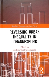  Reversing Urban Inequality in Johannesburg